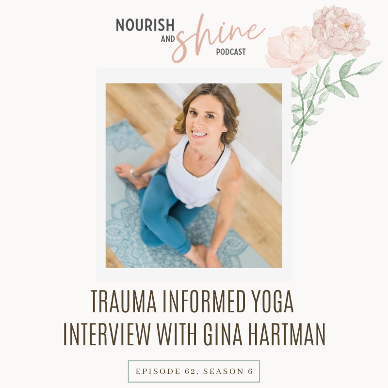 Trauma Informed Yoga Interview with Gina Hartman