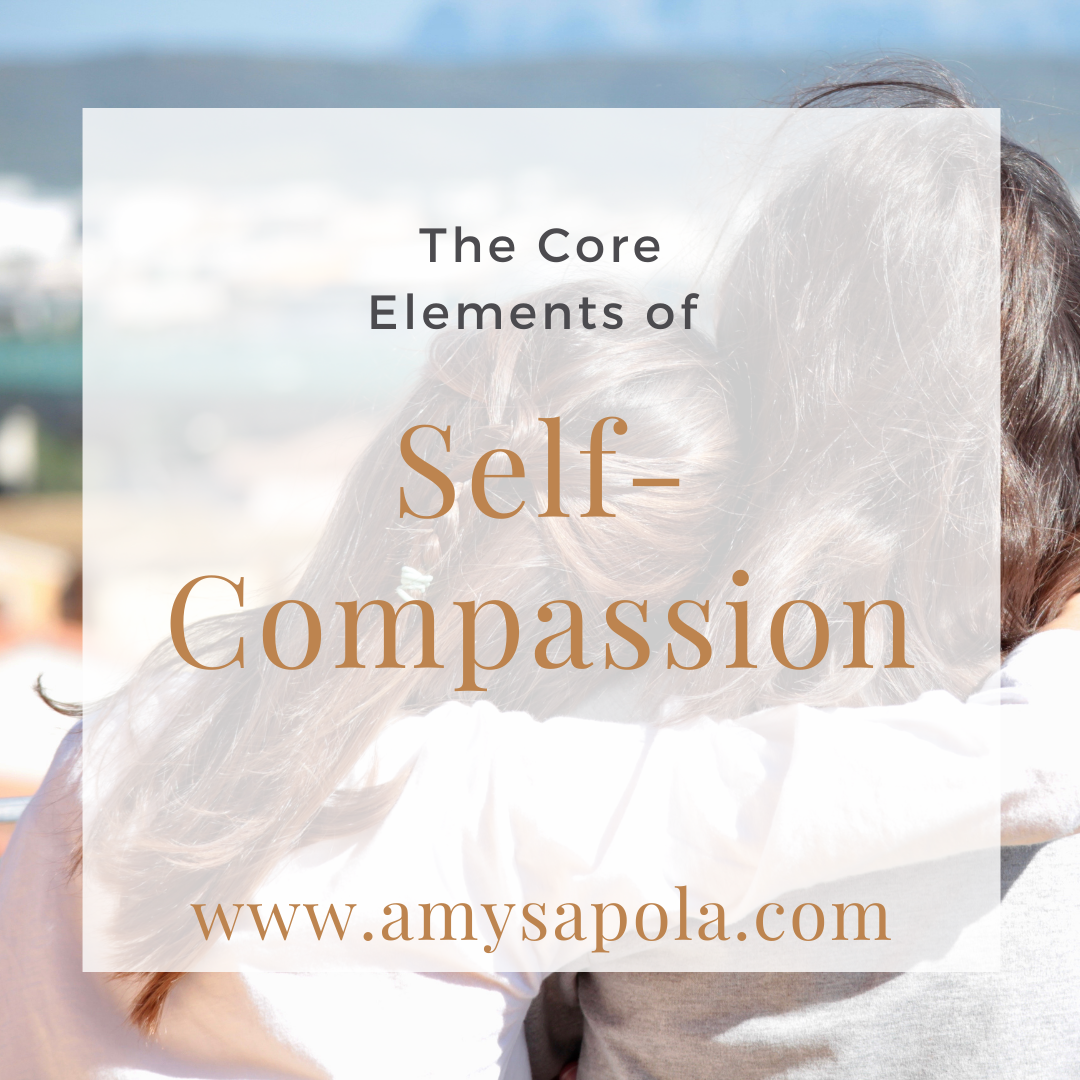 The Core Elements of Self-Compassion